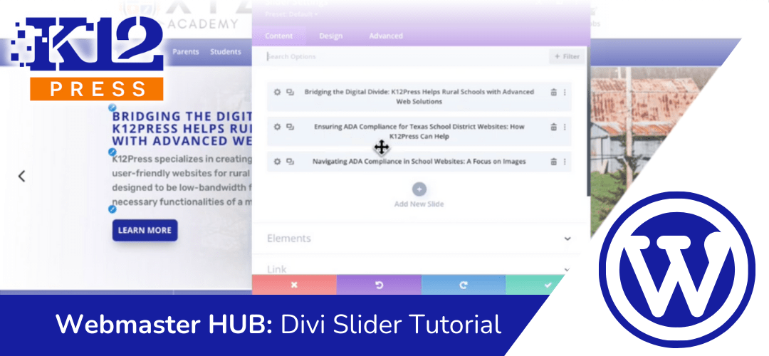K12Press Webmaster HUB: A Video Tutorial on Updating Divi Slider Modules