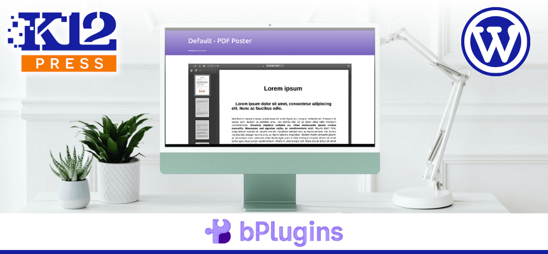 Enhancing K-12 Education with PDF Poster: A Versatile WordPress Plugin