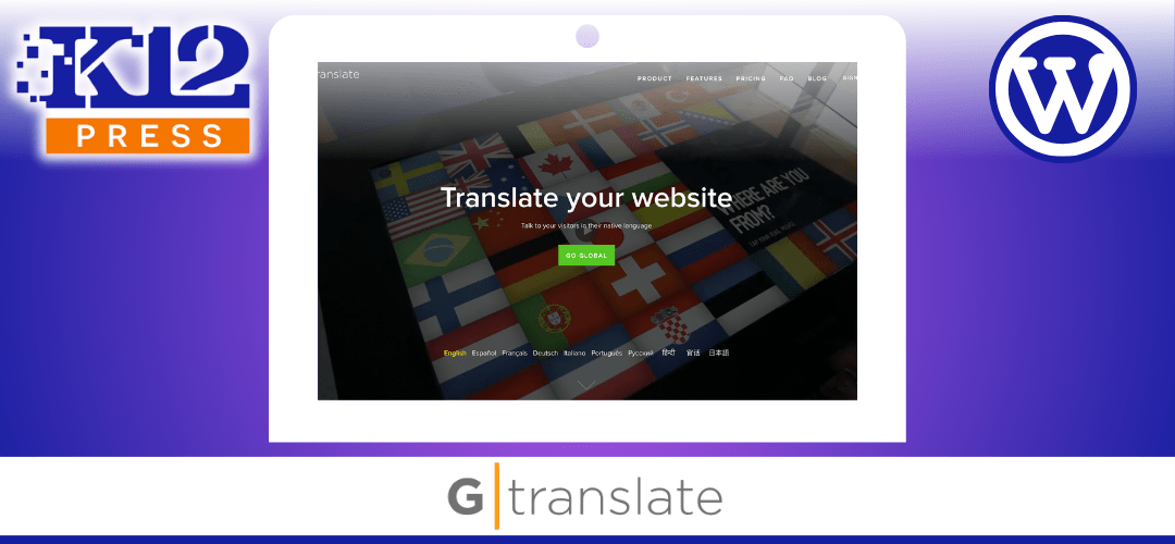 Unlocking Multilingual Access: GTranslate’s Role in School Websites
