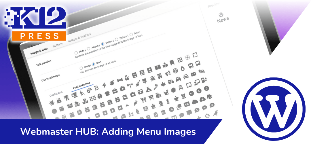 K12Press Webmaster HUB: Adding Menu Images and Icons in WordPress