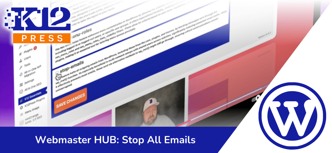 K12Press Webmaster HUB: Managing Multisite Email Notifications