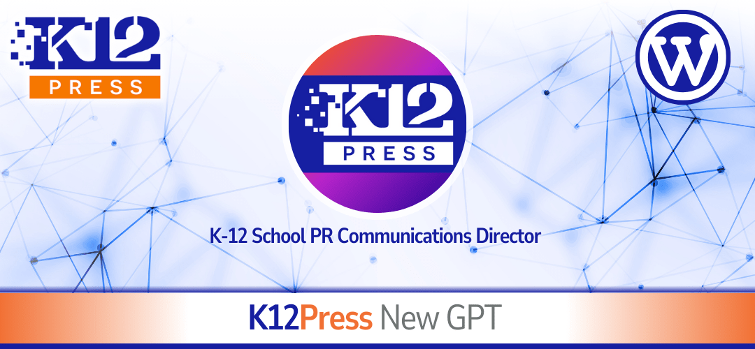 The Future of School Communications: The New GPT from K12Press