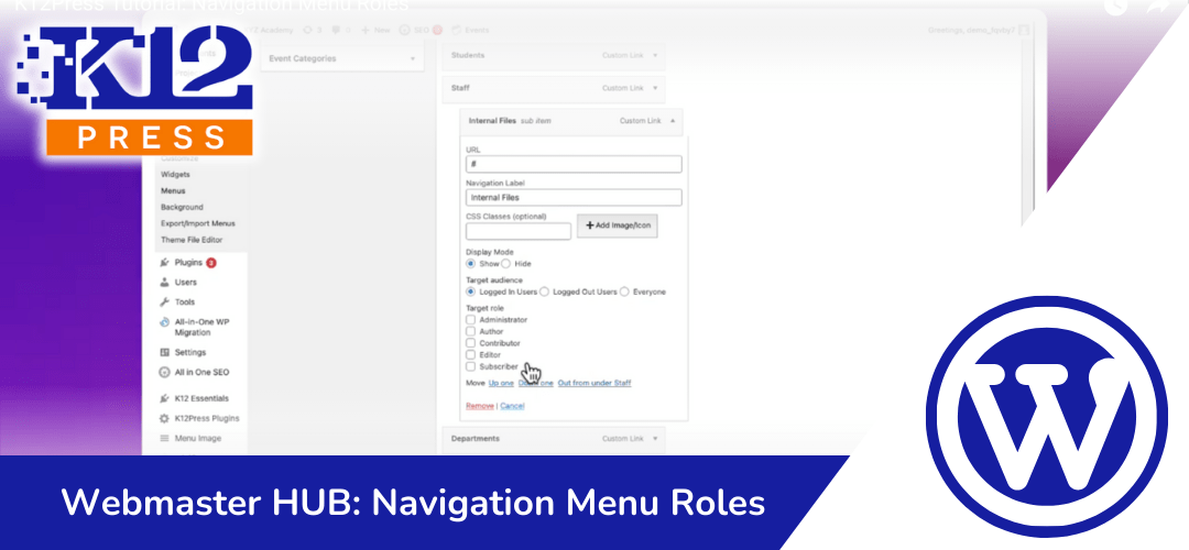 K12Press Webmaster HUB: Creating Hidden Menus with Menu Roles