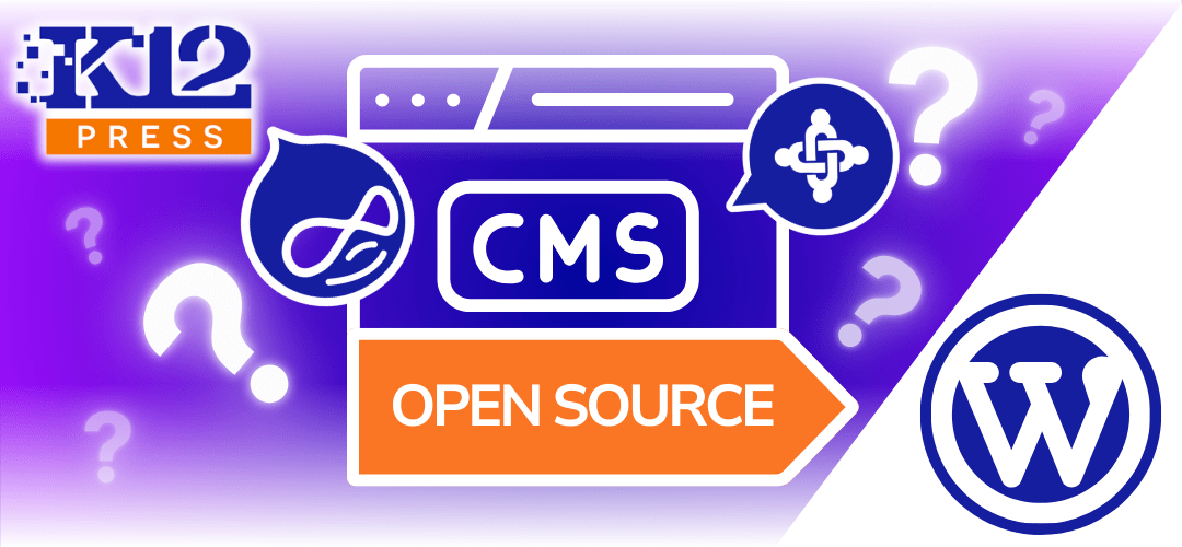 How to Choose the Best Open Source CMS for K-12 School Websites